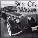 Swing City Wiseguys - Voodoo Woman Blues