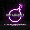The Beatangers Boogie Vice - Fat Beat Club mix