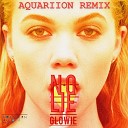 Aquariion feat Glowie - No Lie Aquariion Remix