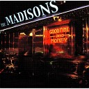 The Madisons - Down the Line