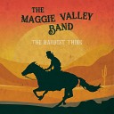 The Maggie Valley Band - Hey Girl