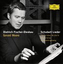 Dietrich Fischer Dieskau Gerald Moore - Schubert Schiffers Scheidelied D 910