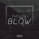 Paniek - Blow Original Mix