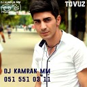 DJ KamraN MM 051 551 03 11 Photography - Yusif Tenha Zor Olacaq 2016