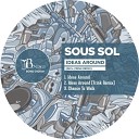 Sous Sol - Chance to Walk Original Mix