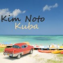 Kim Noto - Kuba