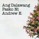 Andrew E - Teng Q