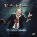 Veikko Tyrv inen - La Serenata