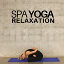 Spa Yoga - Music to Improve Mood