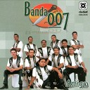 Banda 007 - Maldito Orgullo