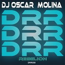 DJ Oscar Molina - Rebellion Original Mix