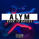 Alym - Back To Basics Original Mix