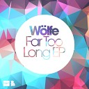 Wolfe - Far 2 Long Pharaoh K Remix