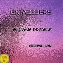 Extazzzers - Woman Dreams (Original Mix)