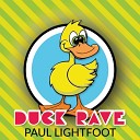 Paul Lightfoot - Duck Rave Original Mix