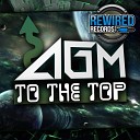 AGM - To The Top Original Mix