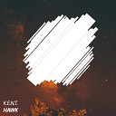 K E N T - Hawk Original Mix
