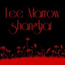 Lee Marrow - Shangai 1987