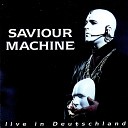 Saviour Machine - Overture (Live)