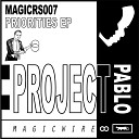 Project Pablo Patrick Holland - Warm Priority