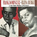 Frank Dominguez - El Angel Que T Eres
