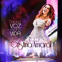 Cristina Amaral feat Luciano Magno - Pra Ver Voc Ao Vivo