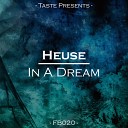 Heuse - In A Dream Original Mix
