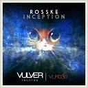 Rosske - Inception Original Mix