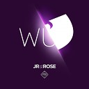 Jr St Rose - WU Original Mix