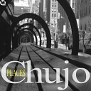 Chujo - Places N Latin Remix
