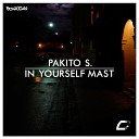 Pakito S - In Yourself Mast Original Mix