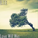 U T E - Love Will Win Original Mix