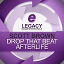 Scott Brown - Drop That Beat Original Mix