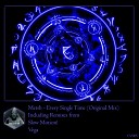 Metsh - Every Single Time Original Mix