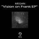 Megan - Conflicted Original Mix