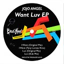 Jojo Angel - Luv Original Mix