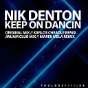 Nik Denton - Keep On Dancin Karlos Cheadle Remix