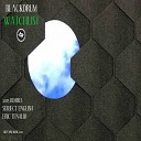 Blackdrum - Watchlist Eric Tenalio Remix