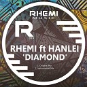 Rhemi feat Hanlei - Diamond Instrumental Mix