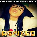 Obsidian Project - Check That Body (Sacred Project Remix)