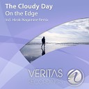The Cloudy Day - On The Edge Hiroki Nagamine Remix