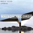 Philly Giles - Separated Original Mix
