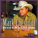 Mark Chesnutt - A Shoulder to Cry On