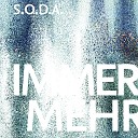 S O D A - Immer mehr Radio Edit
