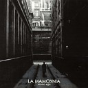 La Mamoynia - I Stand Alone