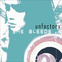 Unfactory - She Bleeds