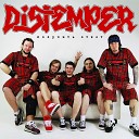 Distemper - Счастья полные карманы