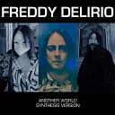 Freddy Delirio feat JJM Masini - Another World Dreaming Version
