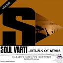 Soul Varti - Rituals of Afrika Afro DJ Pupo Deadline
