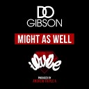 D O Gibson feat ILLvibe - Might as Well Instrumental